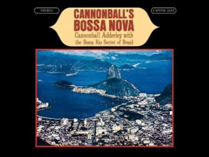 Cannonball Adderley / キャノンボール・アダレイ / And The Bossa Rio Sextet With Sergio Mendes (ST 2877)