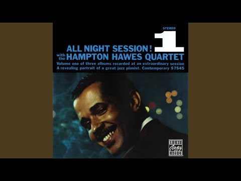 Hampton Hawes / ハンプトン・ホース / All Night Session, Vol.1 (LAX