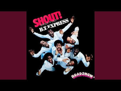 B.T. Express / ビー・ティー・エクスプレス / Shout! (JC 35078)