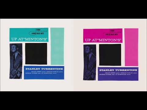 Stanley Turrentine - Up At Minton's, Vol. 2 - Vinyl Reissue