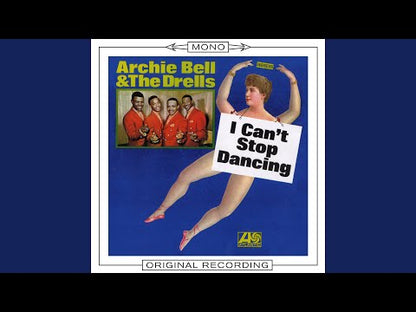 Archie Bell & The Drells / アーチー・ベル / I Can’t Stop Dancing (4173)