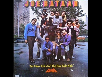 Joe Bataan / ジョー・バターン / Mr. New York And The East Side Kids