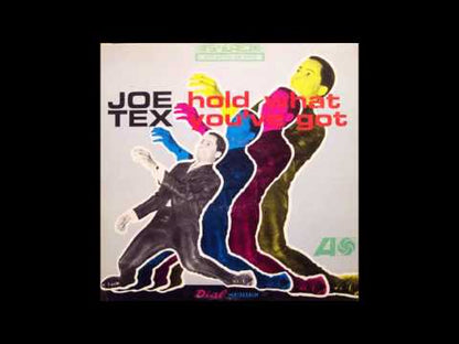 Joe Tex / ジョー・テックス / Hold What You've Got (P-6169A)