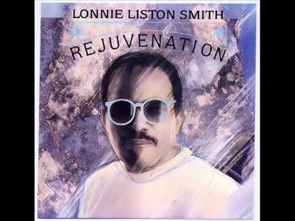 Lonnie Liston Smith / ロニー・リストン・スミス / Rejuvenation (FW 40063)