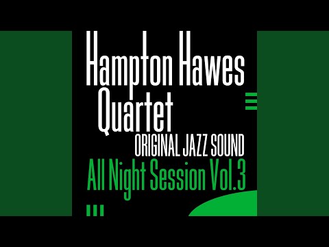 Hampton Hawes / ハンプトン・ホース / All Night Session! VOL.3 (LUX