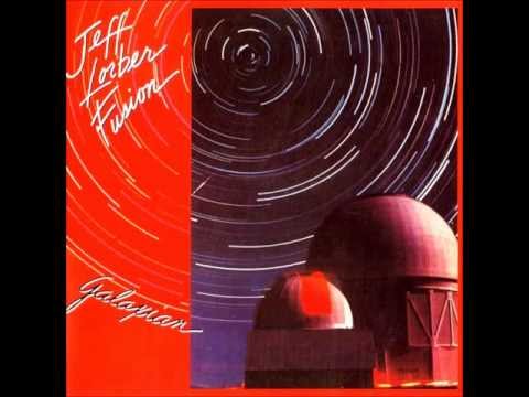 The Jeff Lorber Fusion / ジェフ・ローバー・フュージョン / Galaxian 
