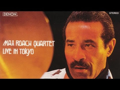 Max Roach / マックス・ローチ / Max Roach Quartet Live In Tokyo Vol.1 (YX-7508-ND)