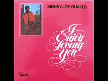 Sydeny Joe Qualls / シドニー・ジョー・クォールズ / I Enjoy Loving You (DK76914)