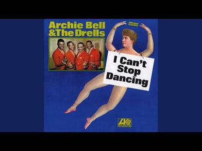Archie Bell & The Drells / アーチー・ベル＆ドレルズ / I Can't Stop Dancing (SD 8204)