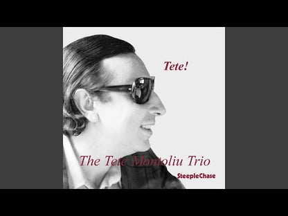 The Tete Montoliu Trio / テテ・モントリュー / Tete! (IC 1029)