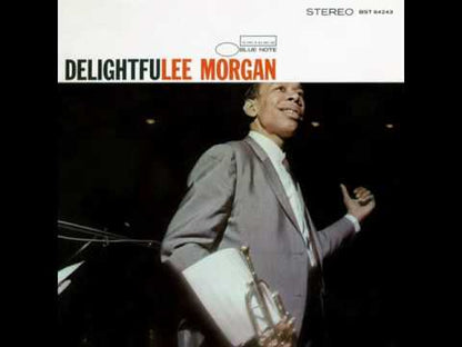 Lee Morgan / リー・モーガン / Delightfulee (BNJ71060)