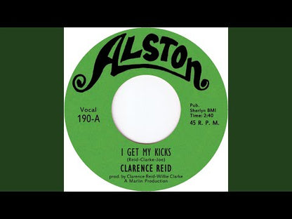 Clarence Reid / クラレンス・リード / I Get My Kicks / Gotta Take It Home To Mother -7 (TR190)