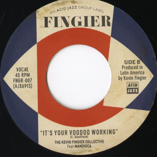 The Kevin Fingier Collective  / Latin Dynamite / It's Your Voodoo Working -7 (AJXD6915)