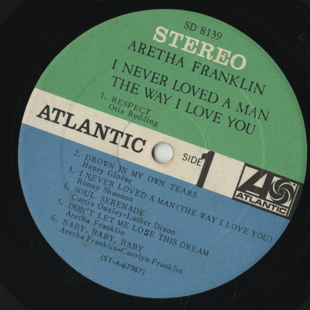 Aretha Franklin / アレサ・フランクリン / I Never Loved A Man The Way I Love You (SD8139)