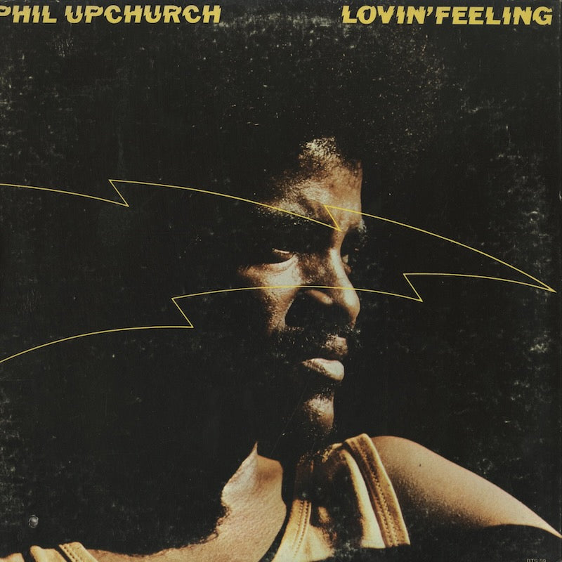 Phil Upchurch / フィル・アップチャーチ / Lovin' Feeling (BTS59)