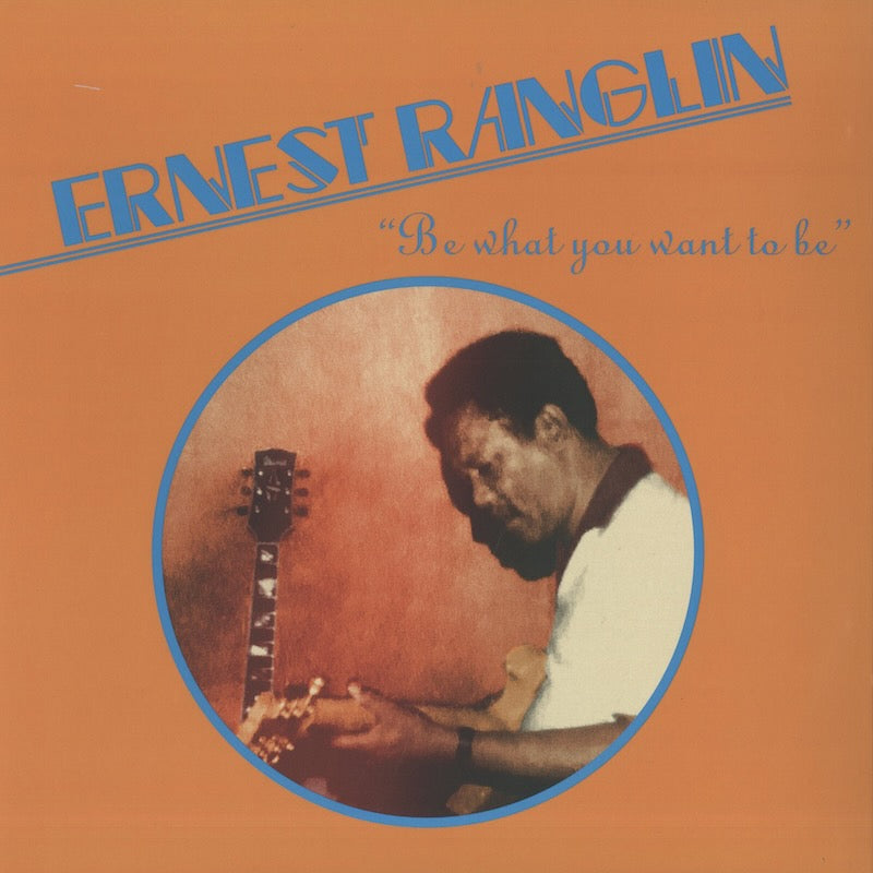 Ernest Ranglin / アーネスト・ラングリン / Be What You Want To Be (ERC083)
