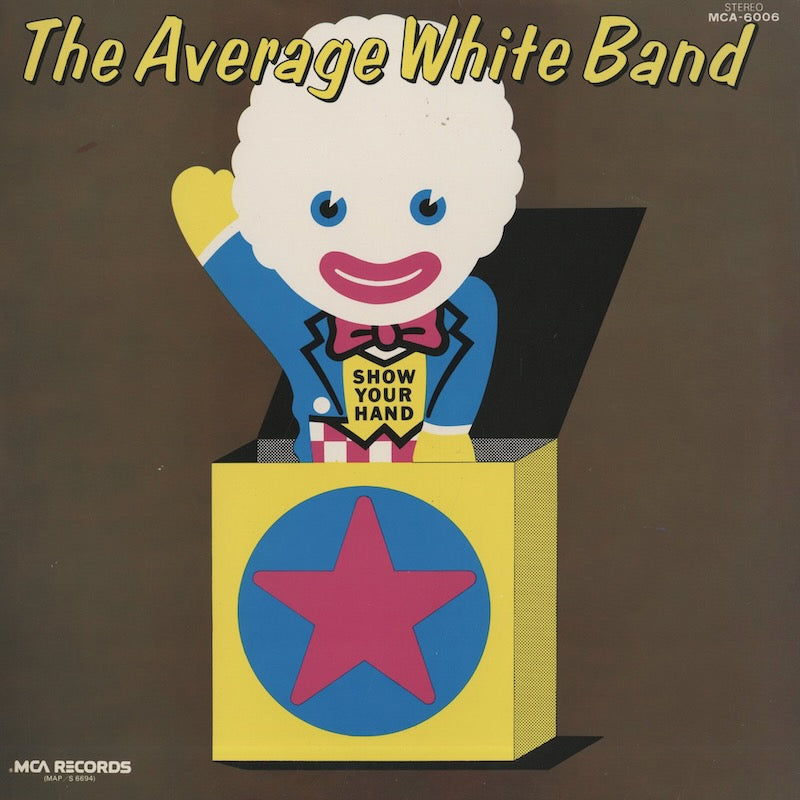 Average White Band / アヴェレージ・ホワイト・バンド / Show Your Hand (MCA-6006)