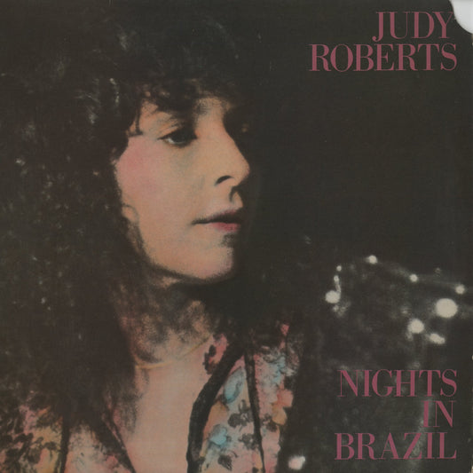 Judy Roberts / ジュディ・ロバーツ / Nights In Brazil (IC 1138)