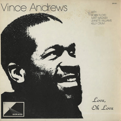 Vince Andrews / ヴィンス・アンドリュース / Love, Oh Love (GR1001)
