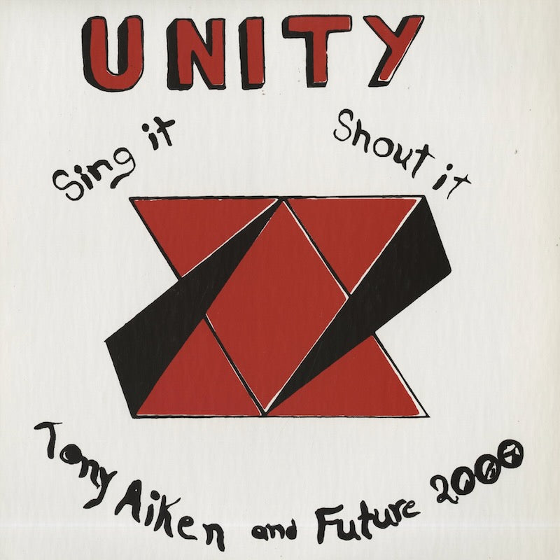 Tony Aiken & Future 2000 / Unity, Sing It, Shout It (K 2000)