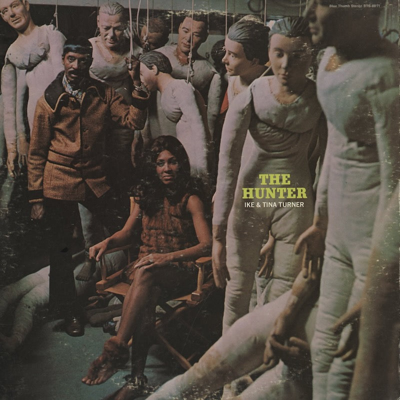 Ike And Tina Turner / アイク・アンド・ティナ・ターナー / The Hunter (BTS11)
