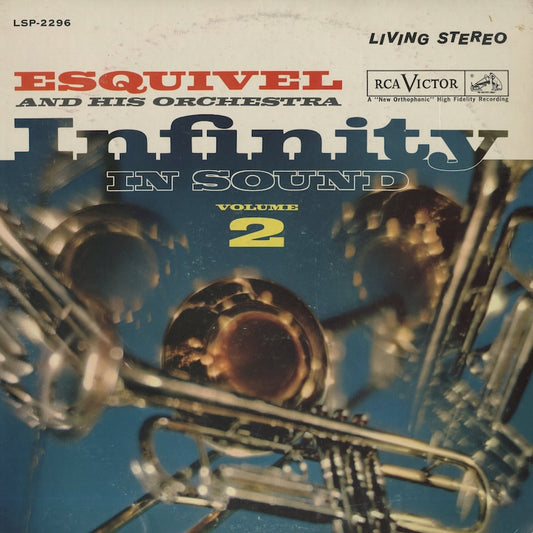 Esquivel / エスキヴェル / Infinity In Sound Volume 2 (LSP-2296)
