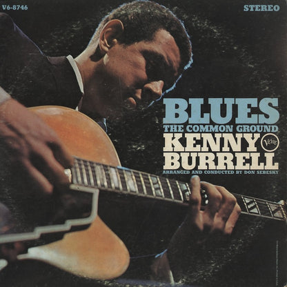 Kenny Burrell / ケニー・バレル / Blues The Common Ground (V6-8746)