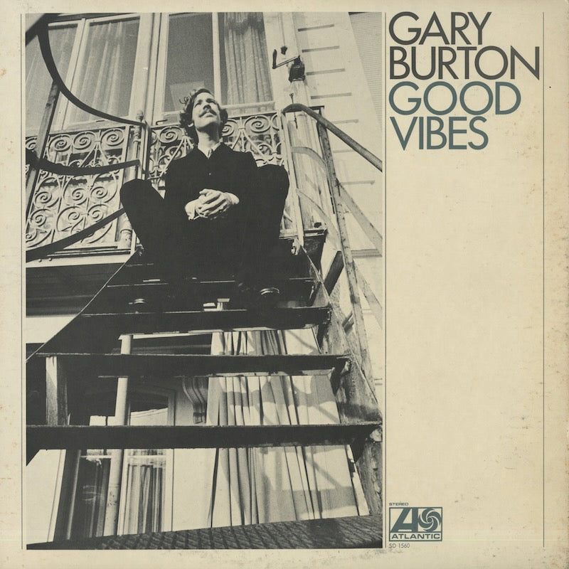 Gary Burton / ゲイリー・バートン / Good Vibes (SD1560)