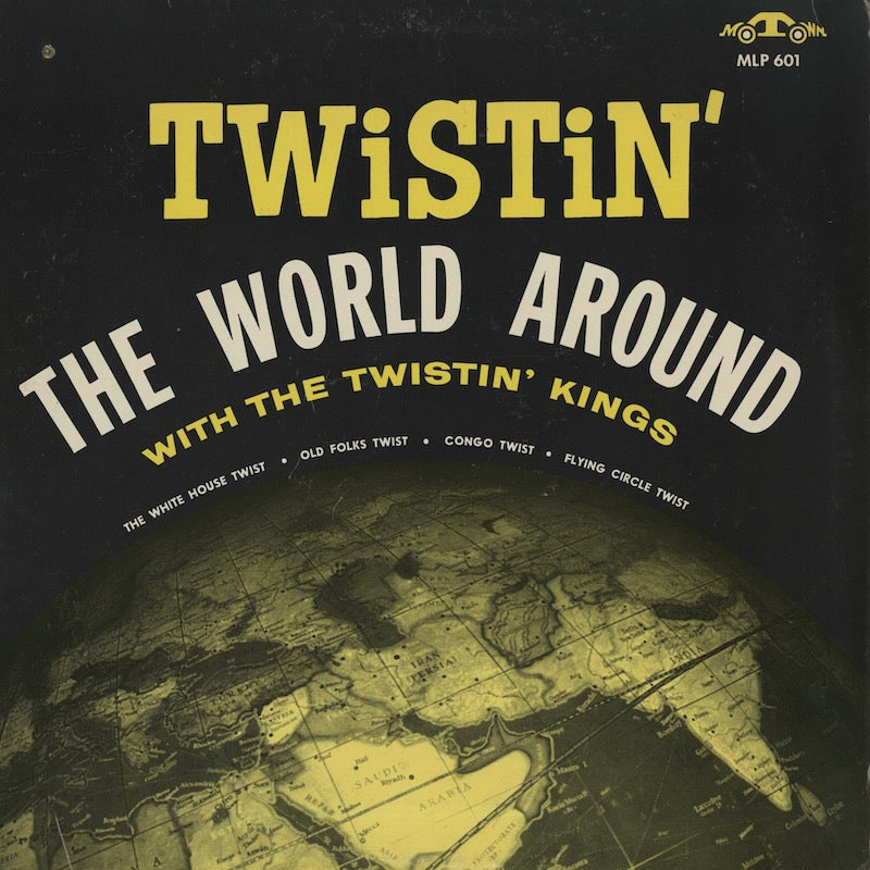 Twistin' Kings / ツイスティン・キングス / Twistin' The World Around (MLP601)
