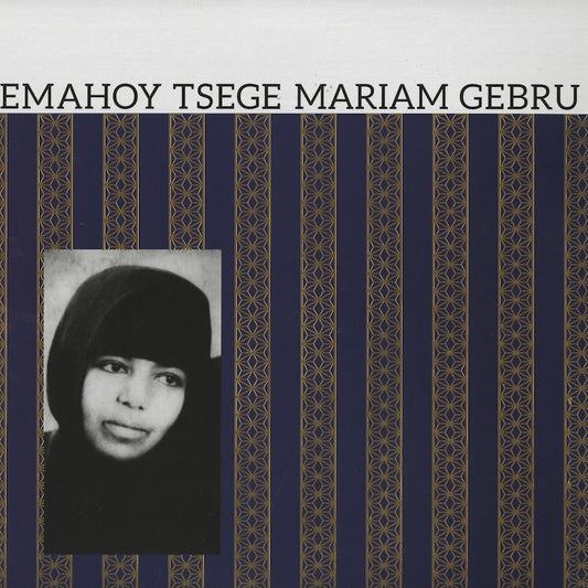 Emahoy Tsege Mariam Gebru / エマホイ・ツェゲ・マリアム・ゲブル / Emahoy Tsegue Mariam Guebru / MRP-099