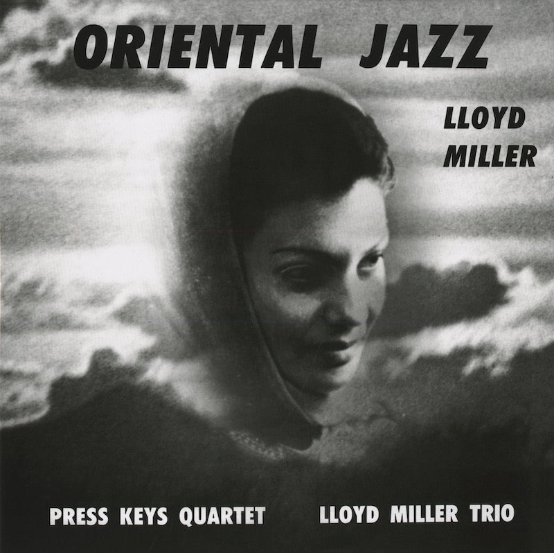 Lloyd Miller / ロイド・ミラー / Oriental Jazz (NA5183)