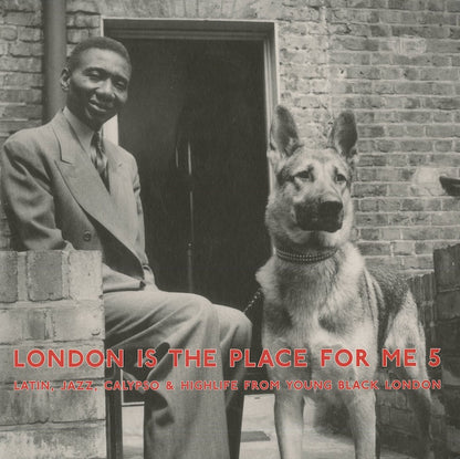 V.A./ London Is The Place For Me / 5 : Latin, Jazz. Calypso & Highlife From Young Black London -2LP (HJRLP61)
