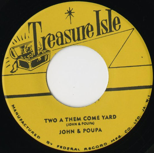 John & Poupa / ジョン＆プーパ / Two A Them Come Yard / Teenage Ska -7 (t032)