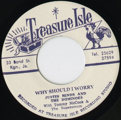 Justin Hinds & The Dominos / ジャスティン・ハインズ＆ドミノス / Why Should I Worry / Spanish Eyes -7 (T024)