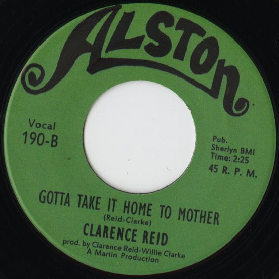 Clarence Reid / クラレンス・リード / I Get My Kicks / Gotta Take It Home To Mother -7 (TR190)