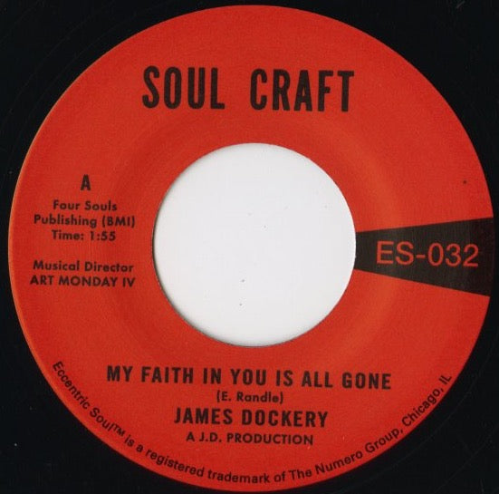 James Dockery / ジェイムス・ドッケリー / My Faith In You Is All Gone / Giving You The Love You Need -7 (ES032)
