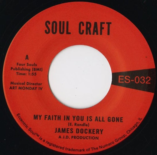 James Dockery / ジェイムス・ドッケリー / My Faith In You Is All Gone / Giving You The Love You Need -7 (ES032)