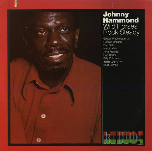 Johnny Hammond / ジョニー・ハモンド / Wild Horses Rock Steady (KU-04)