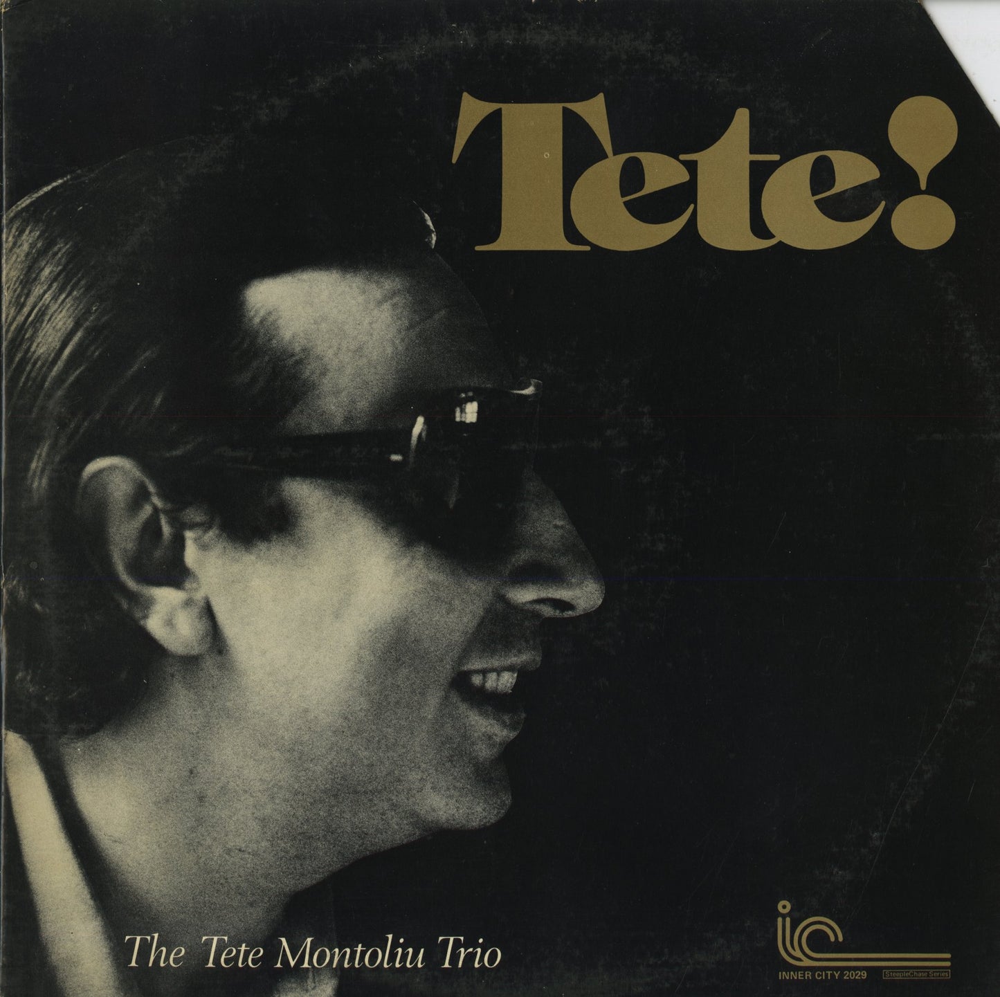 The Tete Montoliu Trio / テテ・モントリュー / Tete! (IC 1029)