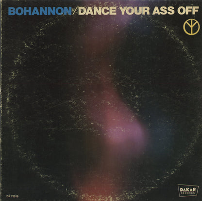 Bohannon / ボハノン / Dance Your Ass Off (DK 76919)