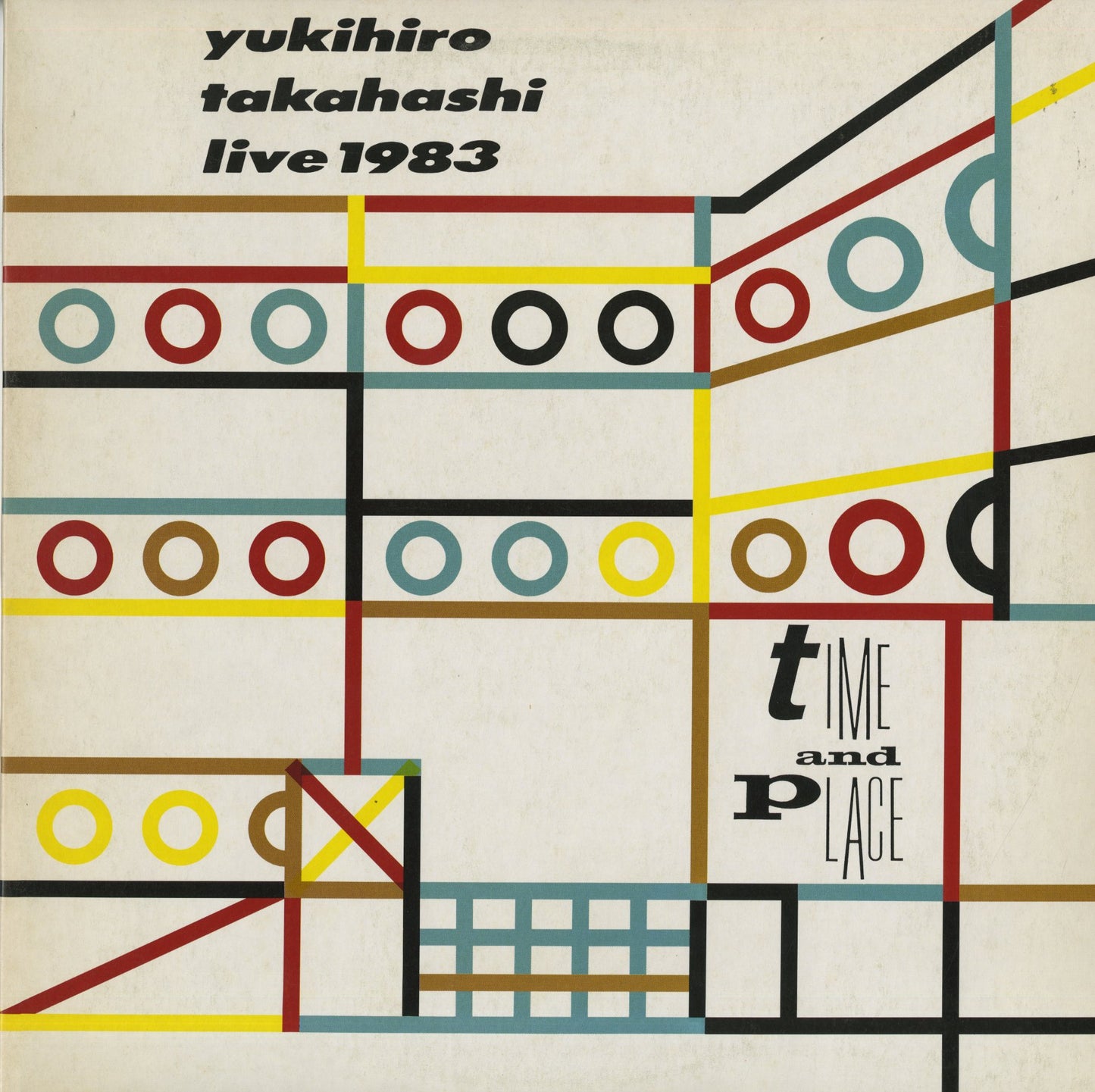 Yukihiro Takahashi / 高橋 幸宏 / Time And Place (YLR-28015)