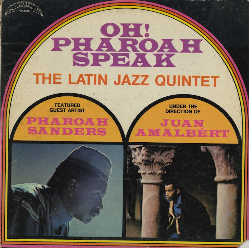 The Latin Jazz Quintet / ラテン・ジャズ・クインテット / Oh! Pharoah Speak (TLP-8008)