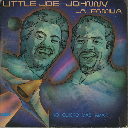 Little Joe Johnny La Familia / No Quiero Mas Amar (WEA 3030)