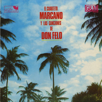 Cuarteto Marcano / カルテート・マルカーノ / Y Las Canciones De Don Felo (LP-549)