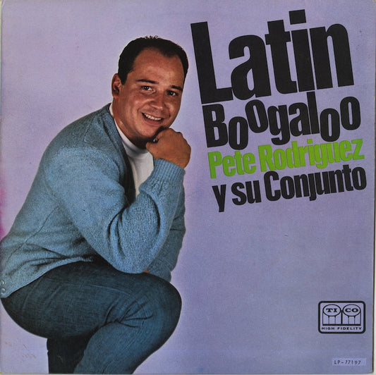Pete Rodriguez Y Su Conjunto / ピート・ロドリゲス / Latin Boogaloo (LP 7197)