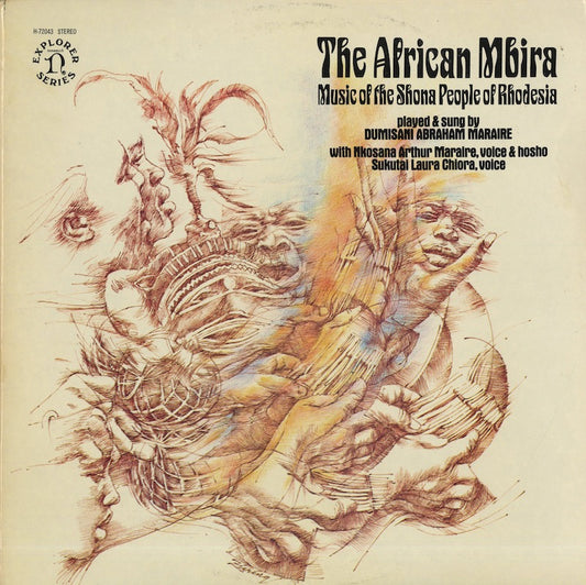 Dumisani Abraham Maraire / The African Mbira Music Of the Shona People of Rhodesia (H72043)