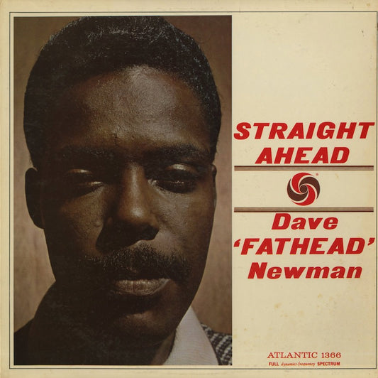 Dave Fathead Newman / デイヴ・ファットヘッド・ニューマン / Straight Ahead (SD 1366)