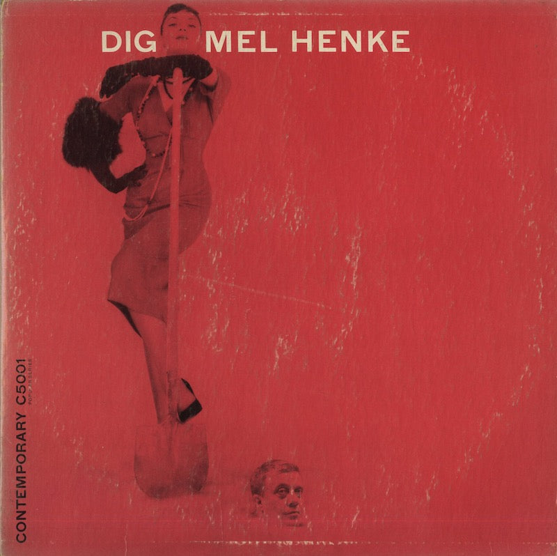 Mel Henke / メル・ヘンケ / Dig (C5001)