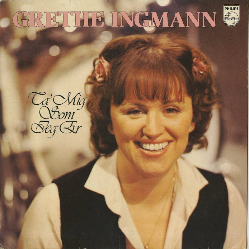 Grethe Ingmann / Ta'mig Som Jeg Er (6318 054)