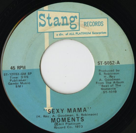 The Moments / モーメンツ / Sexy Mama / Where Can I Find Her -7 ( ST5052 )